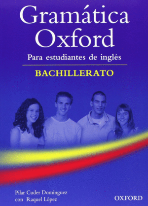 GRAMATICA OXFORD ESTUDIANTES INGLES - BACHILLERATO- SOLUCIONES