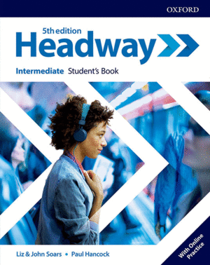 NEW HEADWAY 5TH EDITION INTERMEDIATE. STUDENT'S BOOK WITH STUDENT'S RESOURCE CEN