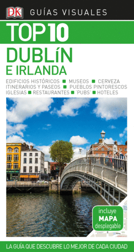 DUBLN E IRLANDA (GUAS VISUALES TOP 10)