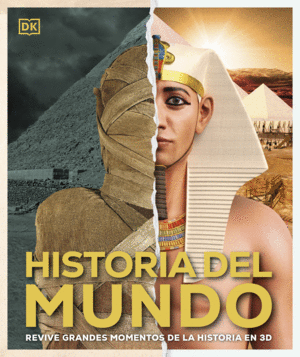 HISTORIA DEL MUNDO REVIVE GRANDES MOMENTOS HISTORIA