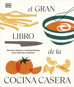 EL GRAN LIBRO DE LA COCINA CASERA