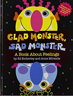 GLAD MONSTER SAD MONSTER