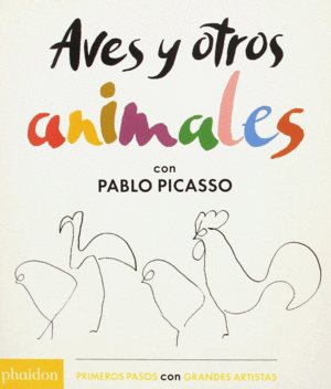 AVES Y OTROS ANIMALES CON PABLO PICASSO  CARTONE
