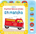 EN MARCHA  MI PRIMER LIBRO DE SONIDOS