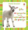 MI PEQUE�O LIBRO DE ANIMALITOS DE GRANJA  CARTONE