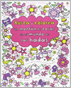 BUSCA Y COLOREA UN MONTON DE COSAS EN EL MUNDO DE LAS HADAS