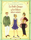 BELLE EPOQUE Y LOS FELICES A�OS VEINTE