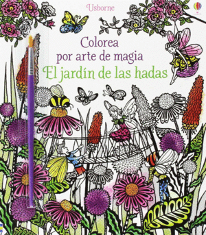 EL JARDIN DE LAS HADAS   COLOREA POR ARTE DE MAGIA+PINCEL