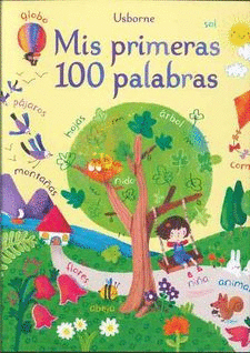 MIS PRIMERAS 100 PALABRAS    CARTONE