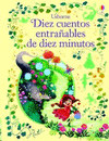 DIEZ CUENTOS ENTRAABLES DE DIEZ MINUTOS HADAS