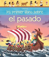 MI PRIMER LIBRO SOBRE EL PASADO    CARTONE