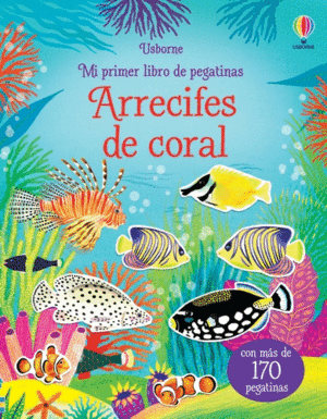 ARRECIFES DE CORAL  MI PRIMER LIBRO PEGATINAS