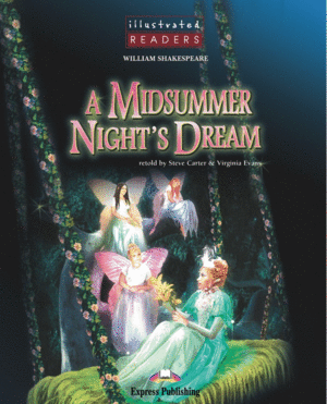 MIDSUMMER NIGHT S  DREAM   ILLUSTRATED + CD