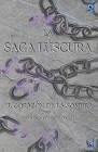 LA SAGA LUSCURA 1  EL CORAZON DE LA SOMBRA