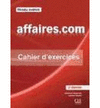 AFFAIRES.COM NIVEAU AVANCE 2 EDITION - CAHIER D'EXERCICES