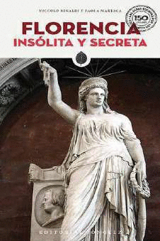 FLORENCIA INS�LITA Y SECRETA