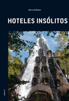 HOTELES INSOLITOS GUIA JONGLEZ