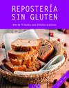 REPOSTERIA SIN GLUTEN COCINA SANA