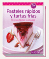 PASTELES RPIDOS Y TARTAS FRAS