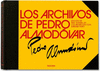 ARCHIVOS PERSONALES DE PEDRO ALMODOVAR, LOS