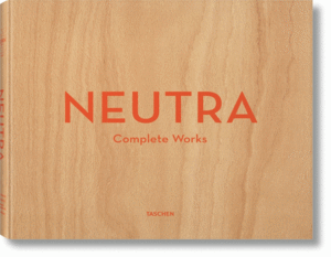 NEUTRA COMPLETE WORKS
