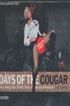 DAYS OF THE COUGAR