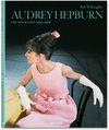 AUDREY HEPBURN PHOTOGRAPHS 1953-1966