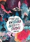 UNA EXTRA�A SETA EN EL JARD�N