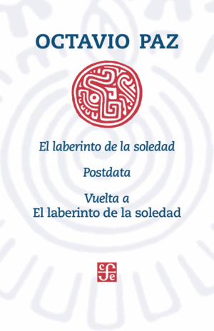 EL LABERINTO DE LA SOLEDAD, POSTDATA, VUELTA A EL LABERINTO SOLEDAD