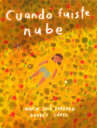 CUANDO FUISTE NUBE  -POEMAS-