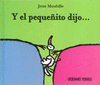 Y EL PEQUE�ITO DIJO...  DESPLEGABLES