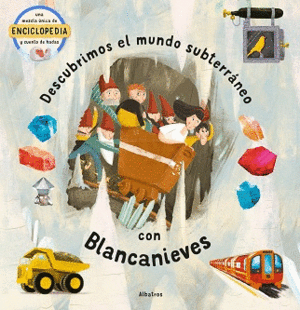 DESCUBRIMOS EL MUNDO SUBTERRANEO CON BLANCANIEVES