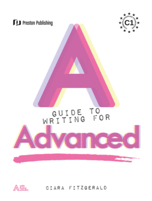 A GUIDE TO WRITING FOR ADVANCED