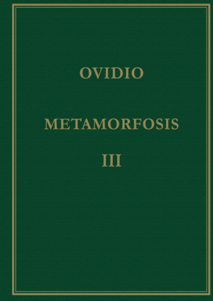 METAMORFOSIS. VOL. III, LIBROS XI-XV