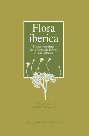 FLORA IBRICA 16 - 3 COMPOSITAE (PARTIM)