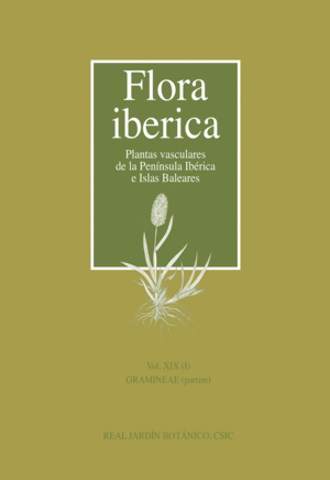 FLORA IB�RICA. 19 (I), GRAMINEAE (PARTIM)
