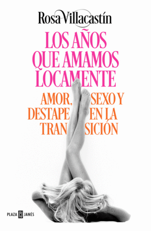 LOS A�OS QUE AMAMOS LOCAMENTE