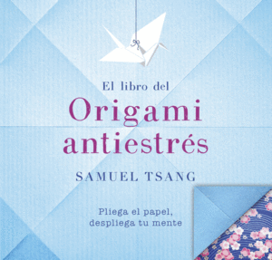 EL LIBRO DEL ORIGAMI ANTIESTRS