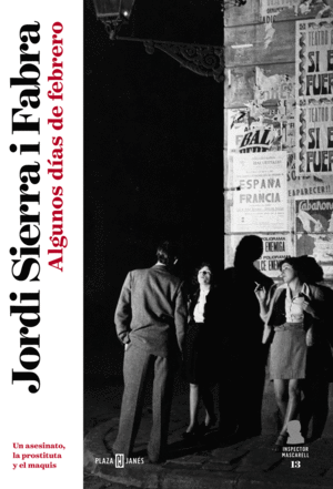 ALGUNOS D�AS DE FEBRERO (INSPECTOR MASCARELL 13)