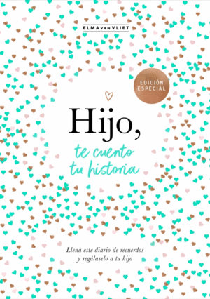 HIJO, TE CUENTO TU HISTORIA