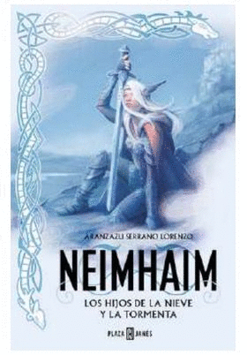 NEIMHAIM 1 LOS HIJOS DE LA NIEVE Y LA TORMENTA