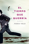 EL TIEMPO QUE QUERRIA