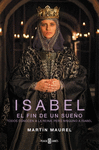 ISABEL. EL FIN DE UN SUE�O