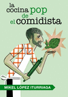 COCINA POP DEL COMIDISTA LA
