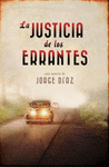 JUSTICIA DE LOS ERRANTES, LA