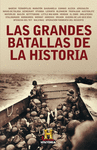 GRANDES BATALLAS DE LA HISTORIA ,LAS