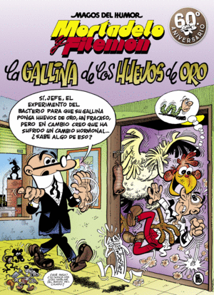 MAGOS DEL HUMOR 196 MORTADELO  LA GALLINA DE LOS HUEVOS DE ORO