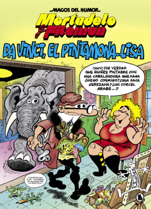 MAGOS DEL HUMOR 198 MORTADELO Y FILEMN. DA VINCI, EL PINTAMONA... LISA