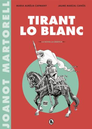 TIRANT LO BLANC     (NOVELLA GRFICA)