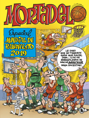 MORTADELO ESPECIAL MUNDIAL BALONCESTO 2019